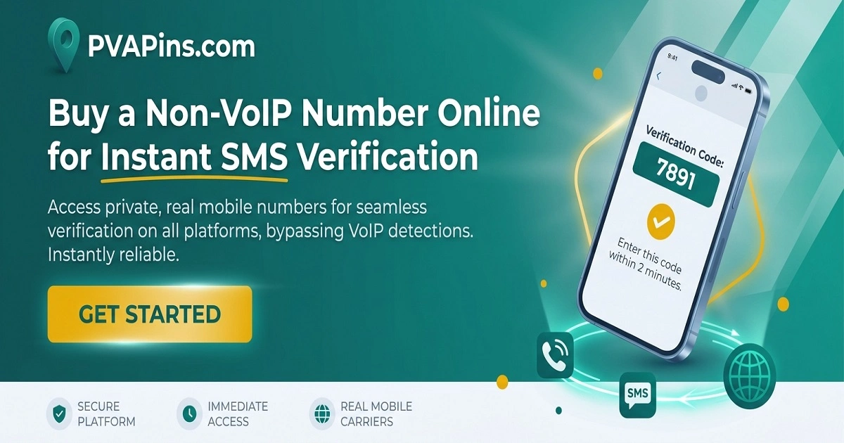 Non-VoIP Phone Numbers-Why They Pass Verification Every Time